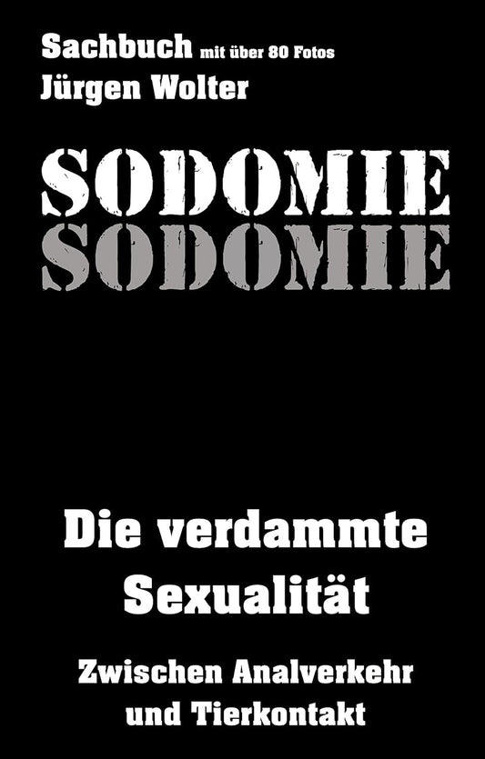 Sodomia: la sessualità dannata - Tra sesso anale e contatto animale 