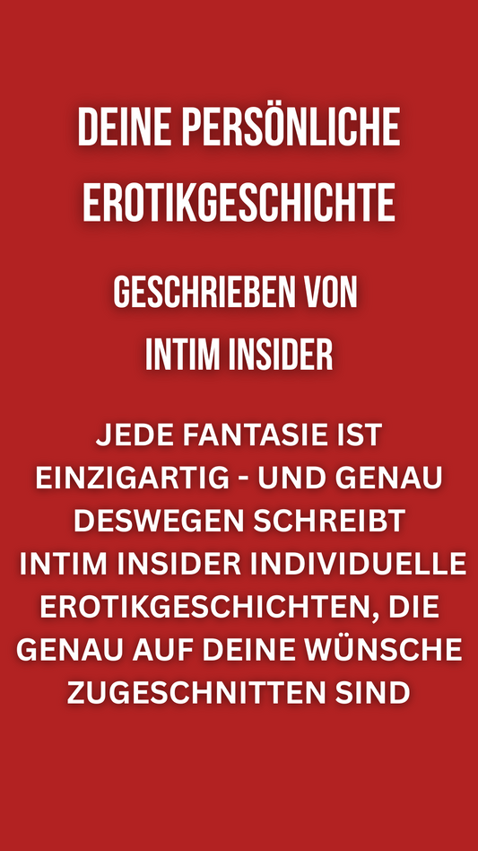 Storie erotiche personalizzate - Scritto da Intim Insider